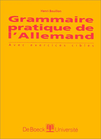 Grammaire pratique de l'allemand : avec exercices ciblés