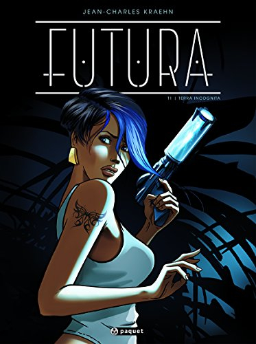 Futura. Vol. 1. Terra incognita