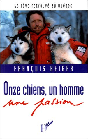 Onze chiens, un homme, une passion : rêve retrouvé au Québec