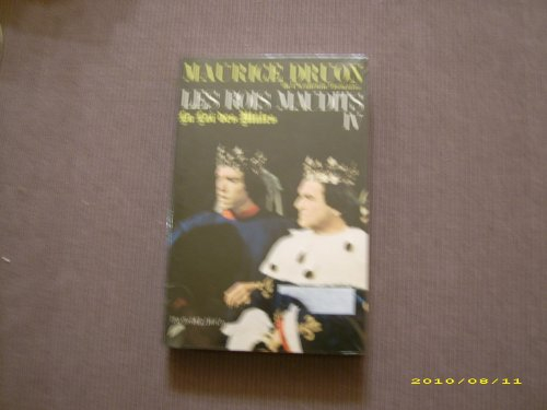 Les Rois maudits. Vol. 4. La Loi des mâles