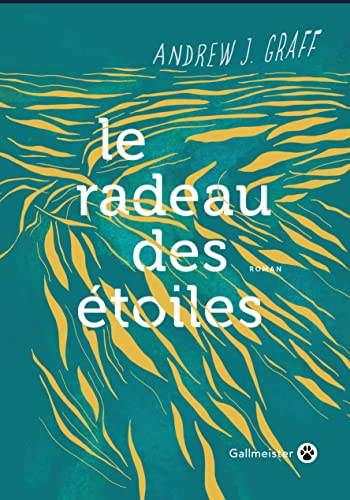 Le radeau des étoiles