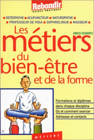 Les métiers du bien-être et de la forme