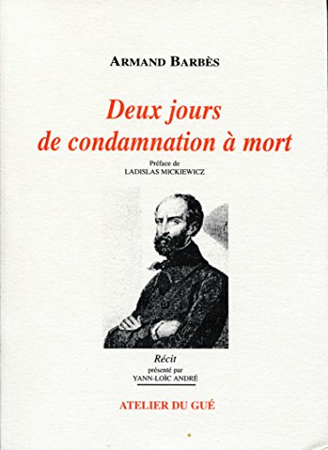 Deux jours de condamnation à mort