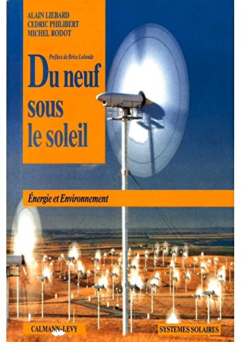 Du neuf sous le soleil : énergie et environnement