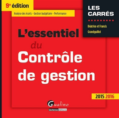 L'essentiel du contrôle de gestion : 2015-2016