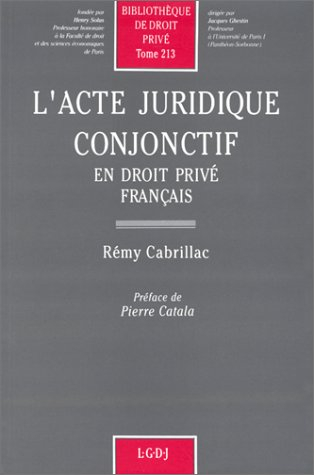 L'Acte juridique conjonctif en droit privé français