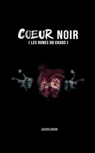 Coeur Noir (les runes du chaos)