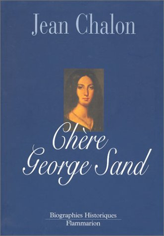 Chère George Sand