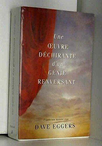 Une oeuvre déchirante d'un génie renversant