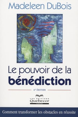 Le pouvoir de la bénédiction