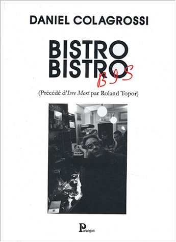 Bistro bistro bis. Ivre mort