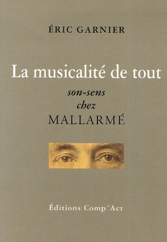 La musicalité de tout : son-sens chez Mallarmé