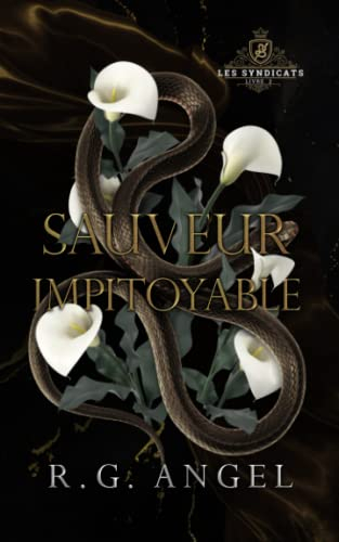 Sauveur Impitoyable: Dark Romance et Mafia