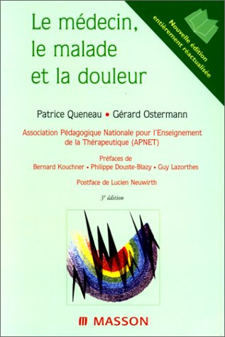 Le médecin, le malade et la douleur