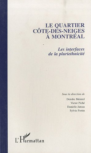 Le quartier Côte-des-neiges à Montréal : les interfaces de la pluriethnicité