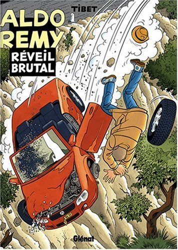 La révolte d'Aldo Rémy. Vol. 2. Réveil brutal
