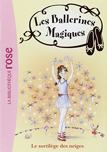 Les ballerines magiques. Vol. 2. Le sortilège des neiges