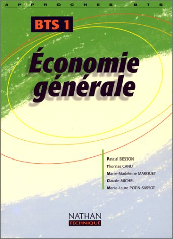 Economie générale : BTS 1re année : livre de l'élève