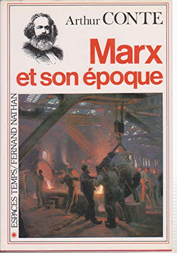 marx et son époque.