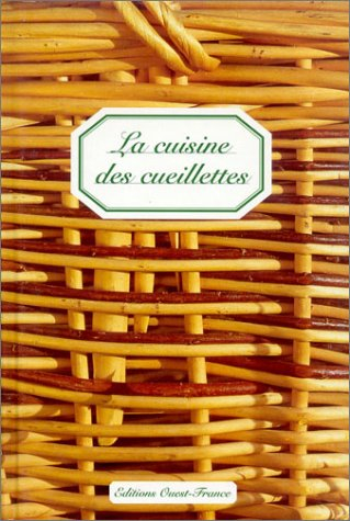 Cuisine des cueillettes : recettes