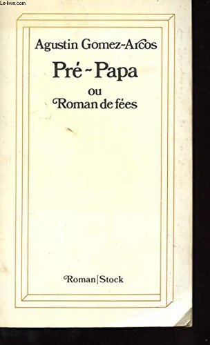 Pré-Papa ou Roman de fées