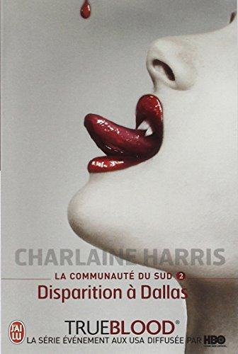 La communauté du Sud. Vol. 2. Disparition à Dallas
