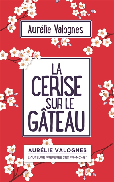 La cerise sur le gâteau