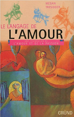 Le langage de l'amour : une célébration de l'amour et de la passion