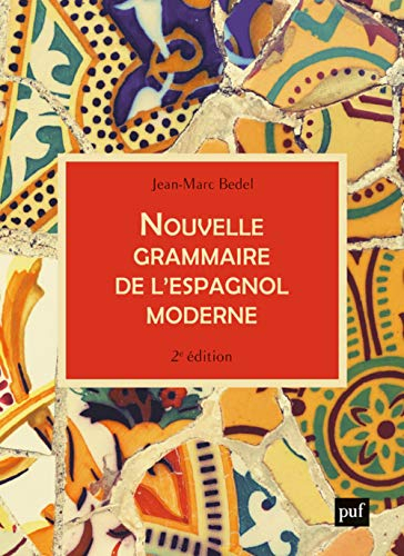 Nouvelle grammaire de l'espagnol moderne