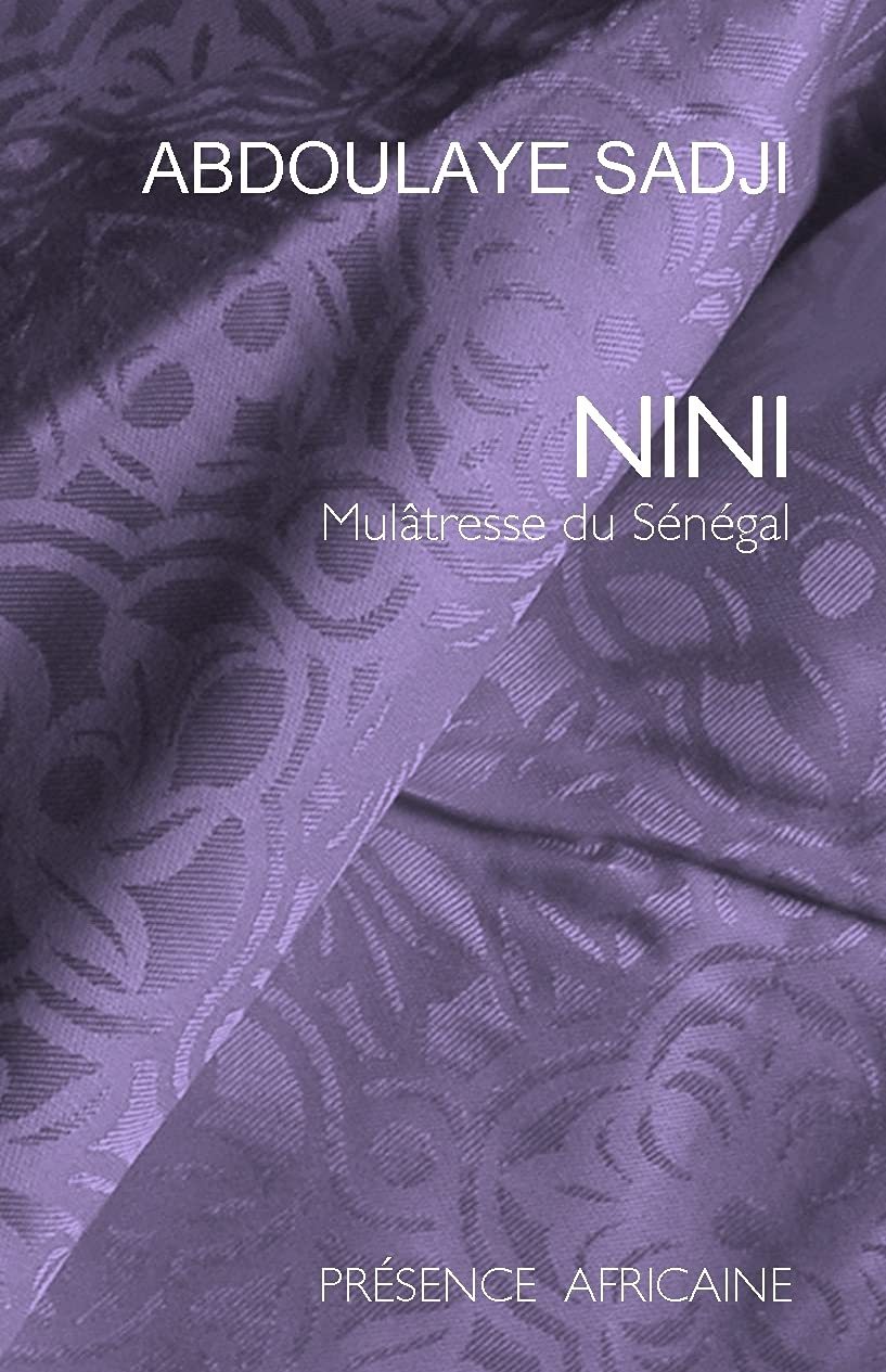 Nini: Mulâtresse du Sénégal