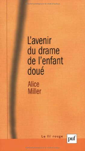 L'avenir du drame de l'enfant doué : les options de l'adulte