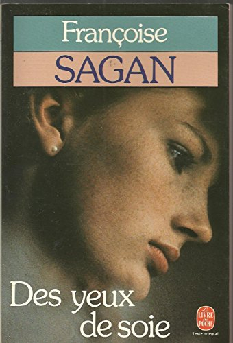 Des yeux de soie
