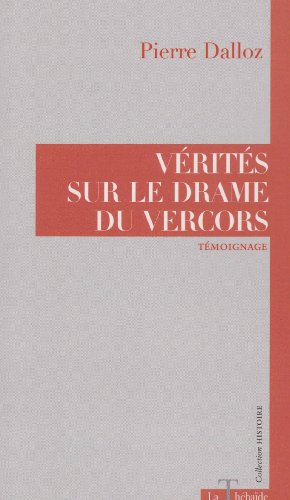 Vérités sur le drame du Vercors