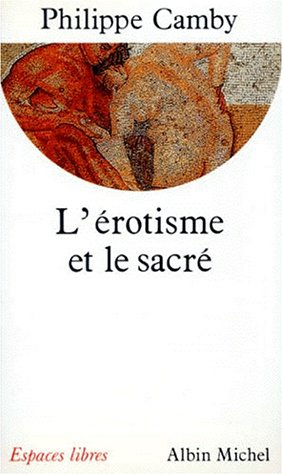 L'Erotisme et le sacré