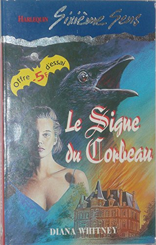 le signe du corbeau (sixième sens)