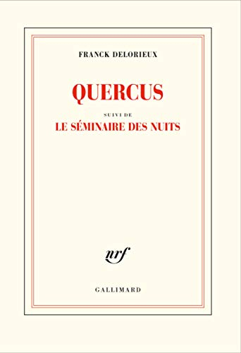 Quercus. Le séminaire des nuits