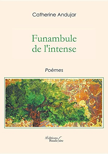 Funambule de l'intense