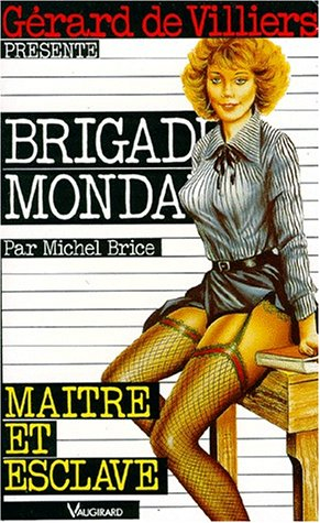 Brigade Mondaine : Maître et Esclave