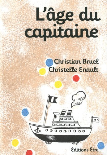 L'âge du capitaine