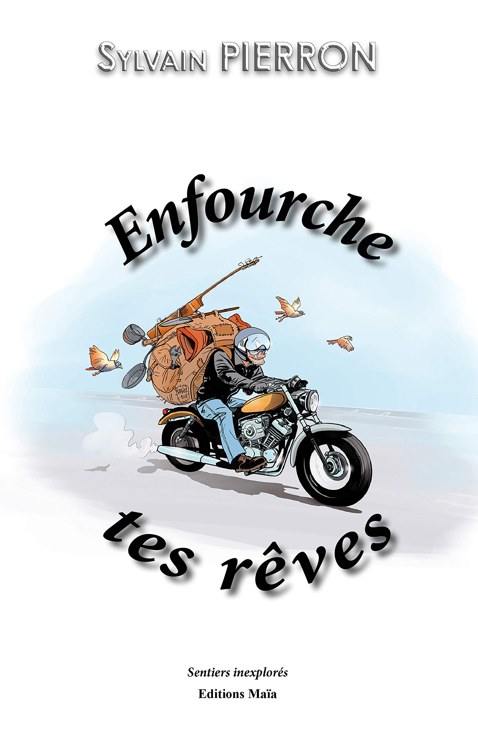 Enfourche tes rêves