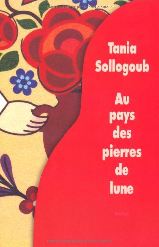 Au pays des pierres de lune