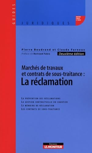 Marchés de travaux et contrats de sous-traitance : la réclamation