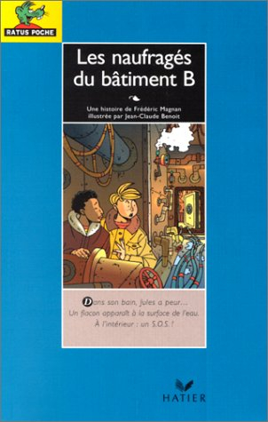 Les naufragés du bâtiment B