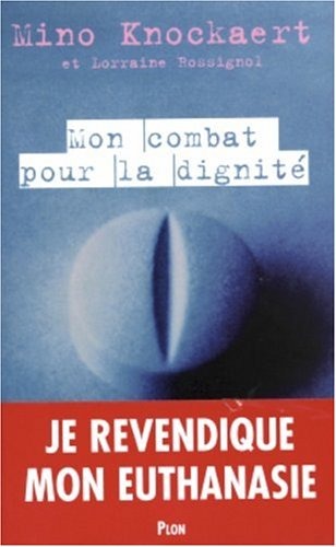 Mon combat pour la dignité