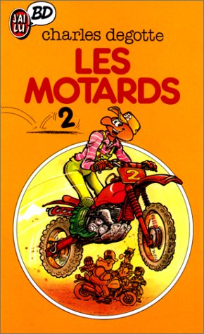 Les Motards. Vol. 2
