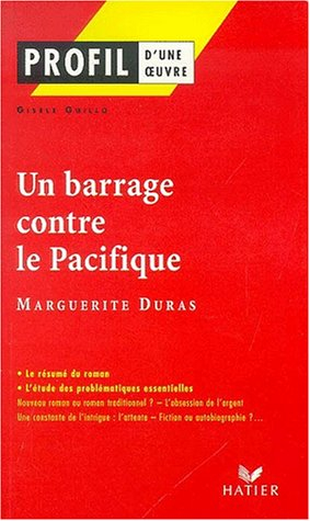 Un barrage contre le Pacifique (1950), Marguerite Duras