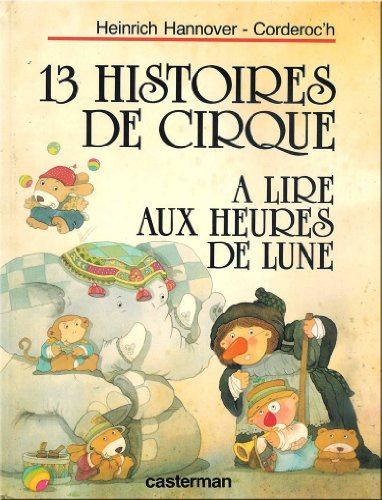 13 histoires de cirque à lire aux heures de lune