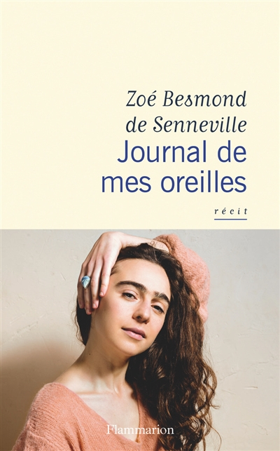 Journal de mes oreilles : récit