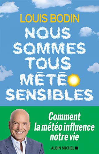Nous sommes tous météo-sensibles