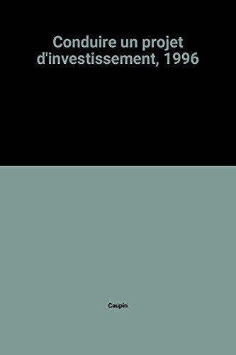 Conduire un projet d'investissement